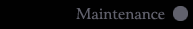 Maintenance