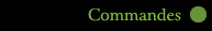 Commandes