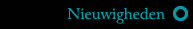 Nieuwigheden